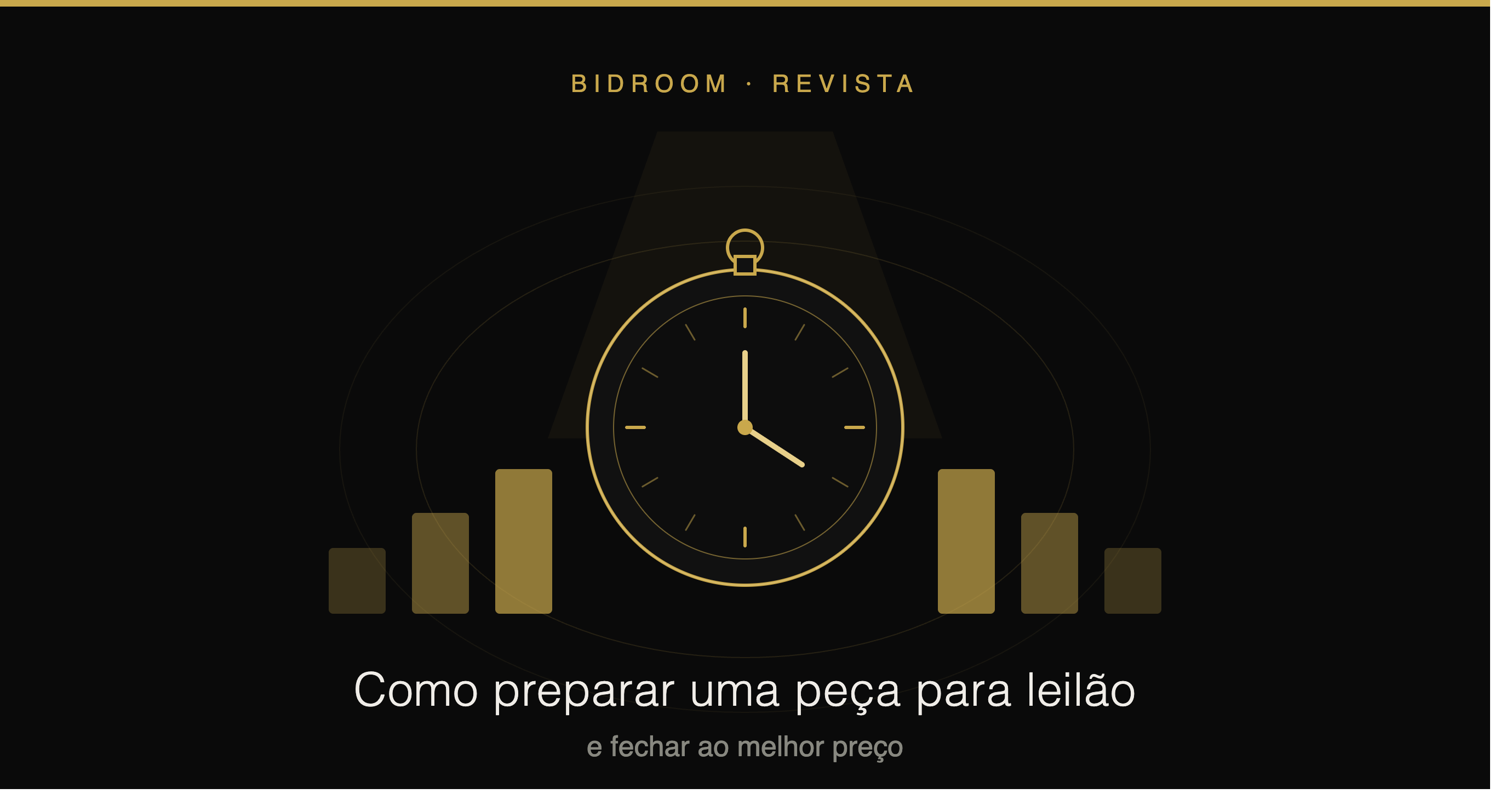 Como Preparar uma Peça para Leilão (e Fechar ao Melhor Preço)